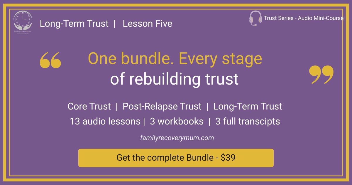 Graphic with purple background showing the 3 parts of the Trust Series Audio Course - Core Trust, Post-Relapse Trust & Long-Term-Trust